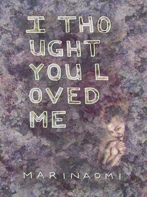 I Thought You Loved Me - ebook